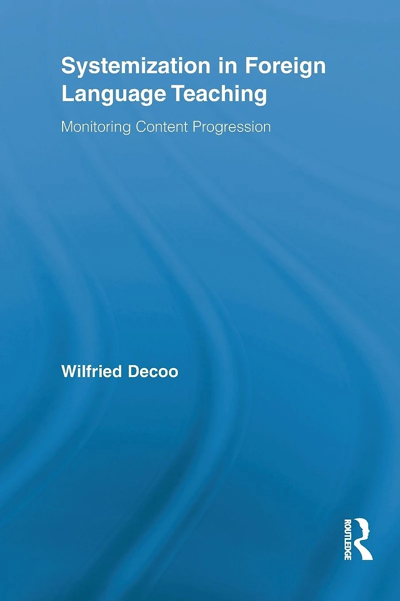 Systemization Foreign Language Teaching: Monitoring Content Progression