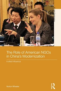 The Role of American NGOs China's Modernization: Invited Influence