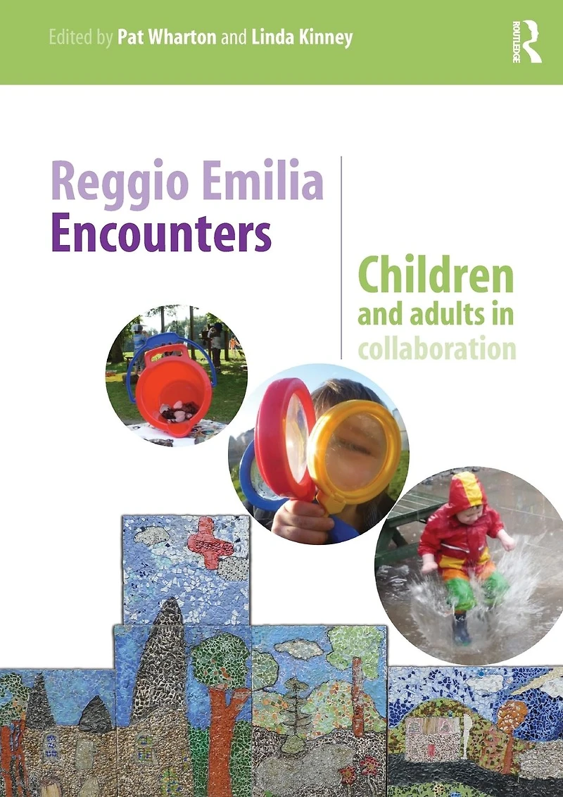 Reggio Emilia Encounters: Children and adults collaboration