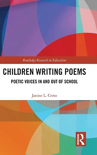 Children Writing Poems: Poetic Voices and out of School