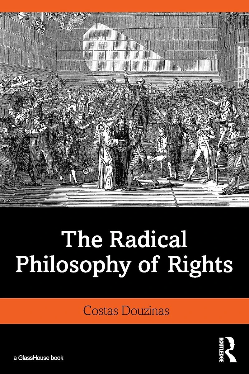 The Radical Philosophy of Rights