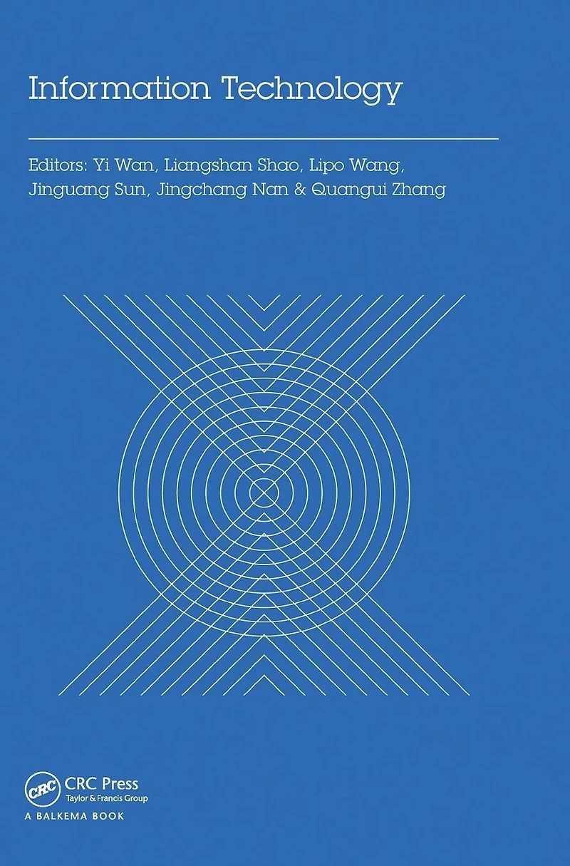 Information Technology: Proceedings of the 2014 International Symposium on Technology (ISIT 2014), Dalian, China, 14-16 October