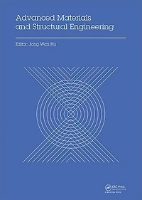 Advanced Materials and Structural Engineering: Proceedings of the International Conference on Engineering Technology (ICAMEST 2015), April 25-26, 2015, Qingdao, China