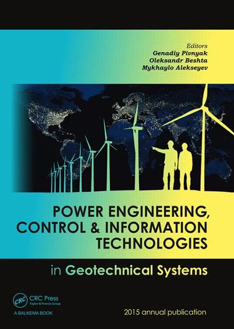 Power Engineering, Control and Information Technologies Geotechnical Systems