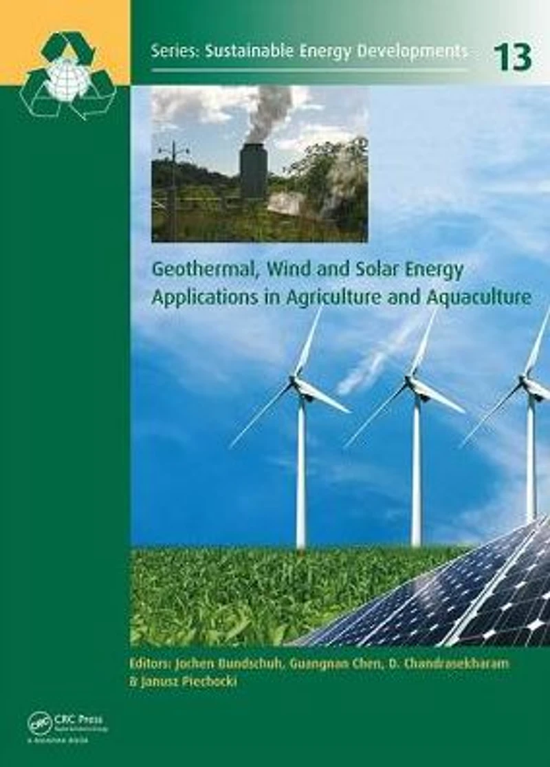 Geothermal, Wind and Solar Energy Applications Agriculture Aquaculture