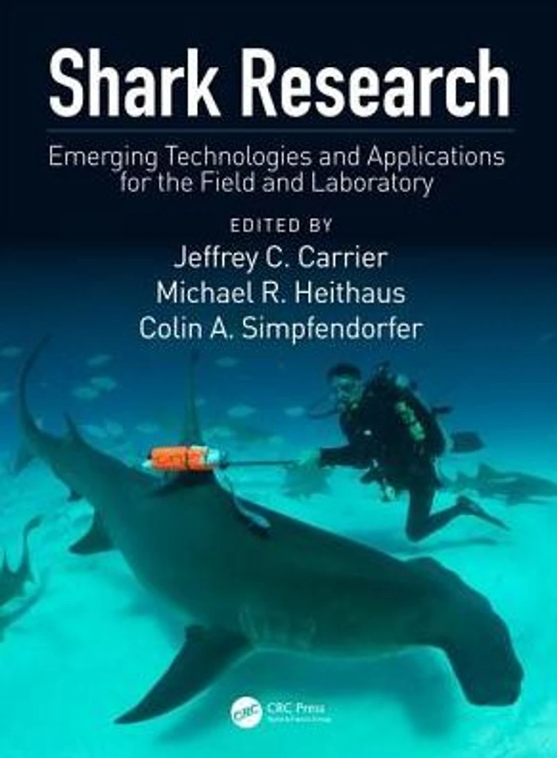 Shark Research: Emerging Technologies and Applications for the Field Laboratory