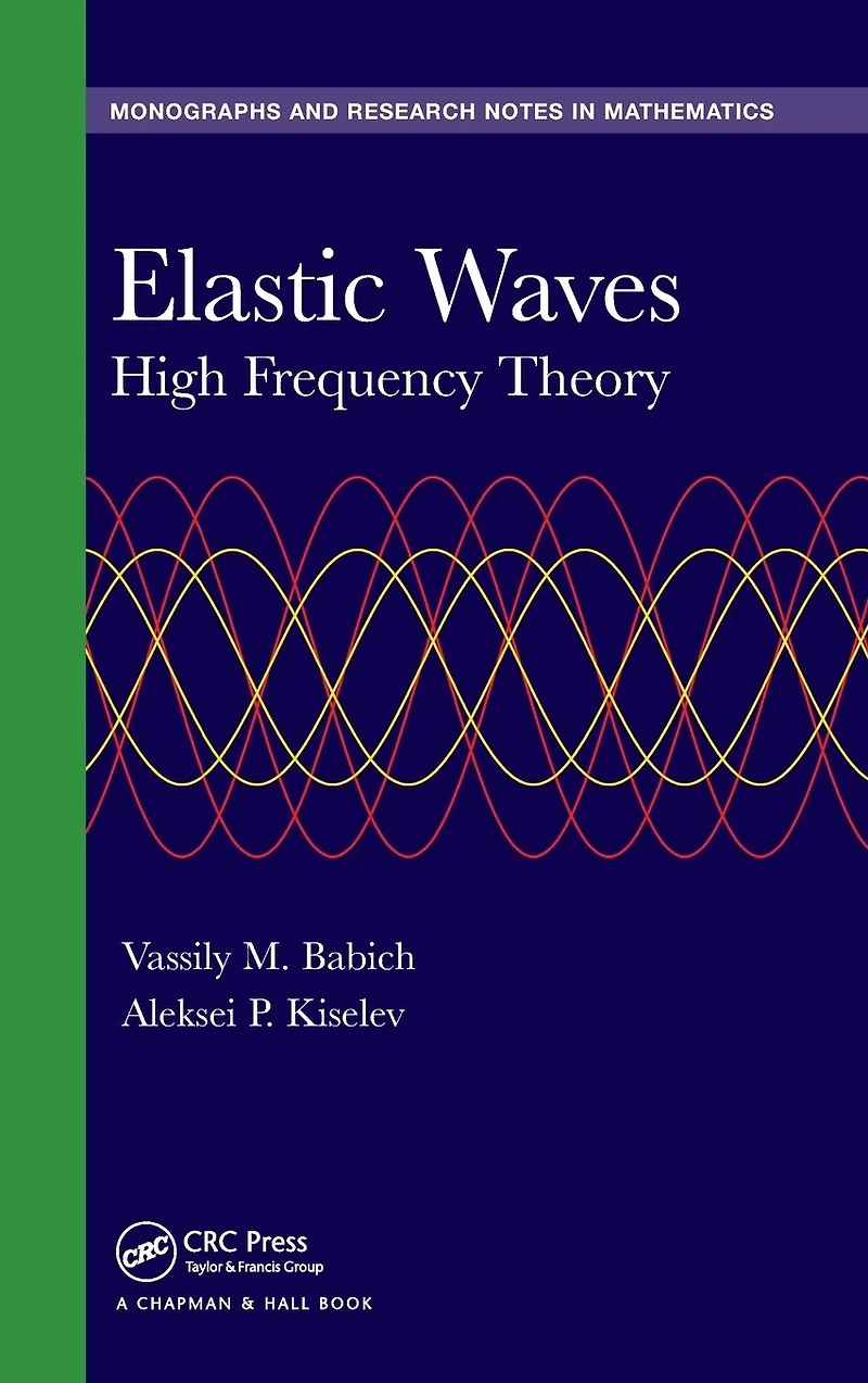 Elastic Waves: High Frequency Theory