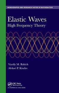 Elastic Waves: High Frequency Theory