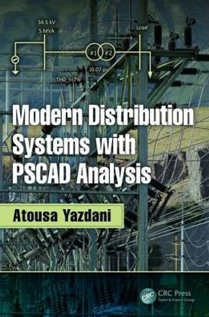 Modern Distribution Systems with PSCAD Analysis