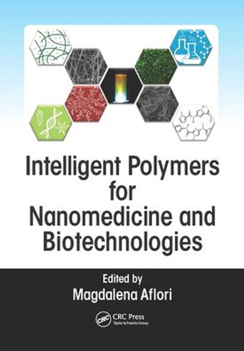Intelligent Polymers for Nanomedicine and Biotechnologies