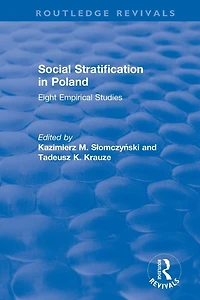 Social Stratification Poland: Eight Empirical Studies