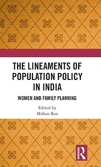 The Lineaments of Population Policy India: Women and Family Planning