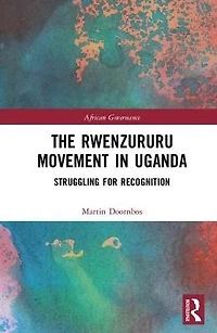 The Rwenzururu Movement Uganda: Struggling for Recognition