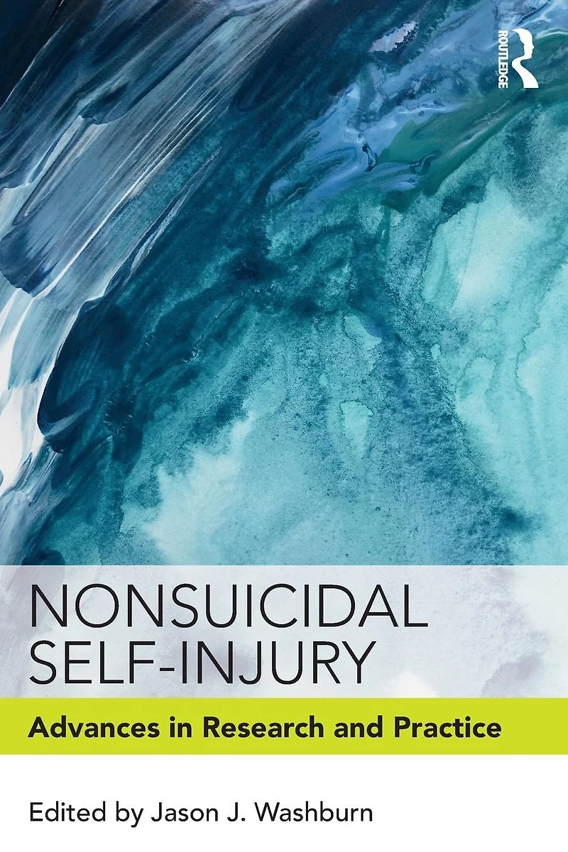 Nonsuicidal Self-Injury: Advances Research and Practice