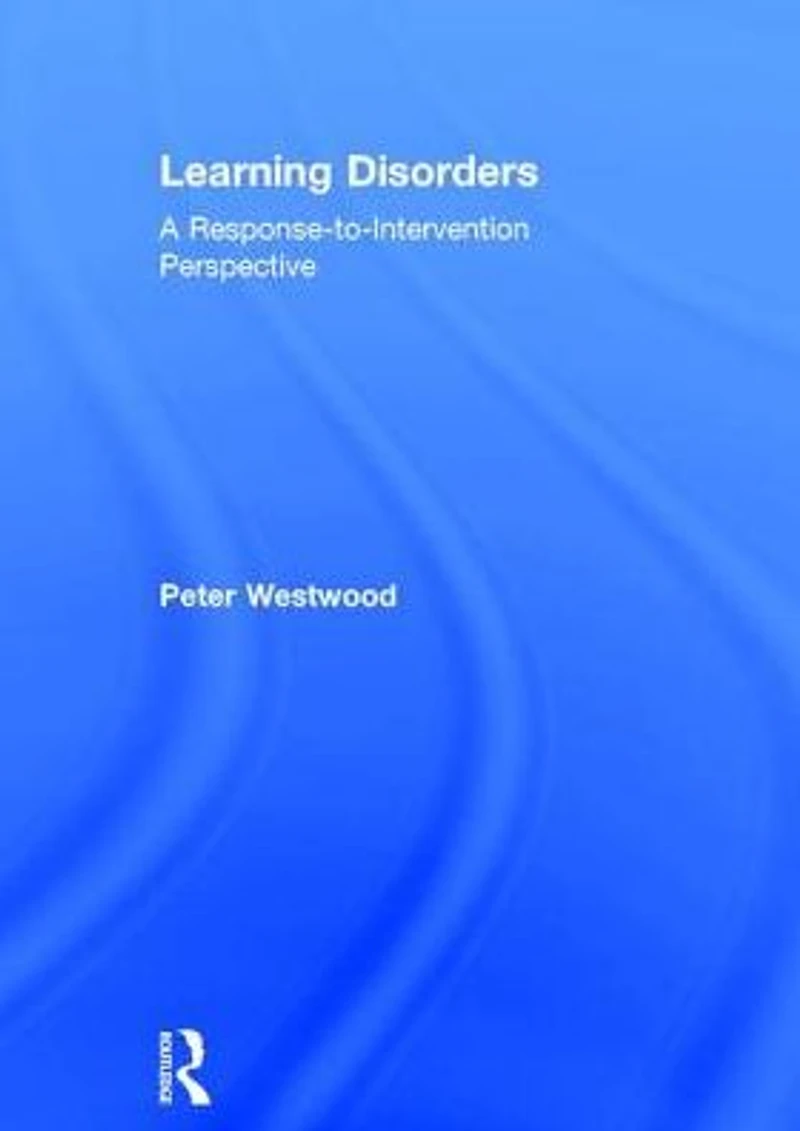 Learning Disorders: A Response-to-Intervention Perspective