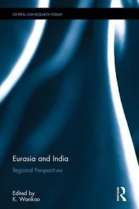 Eurasia and India: Regional Perspectives