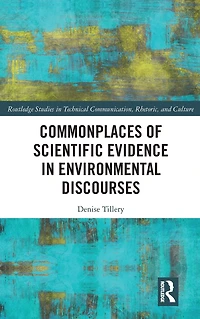 Commonplaces of Scientific Evidence Environmental Discourses
