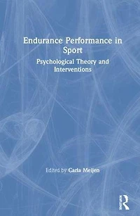 Endurance Performance Sport: Psychological Theory and Interventions