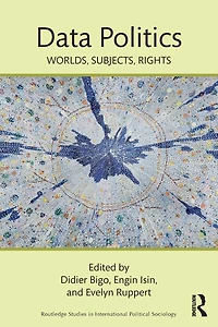 Data Politics: Worlds, Subjects, Rights