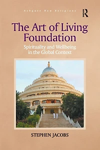 the Art of Living Foundation: Spirituality and Wellbeing Global Context