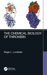 The Chemical Biology of Thrombin