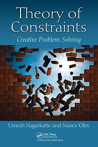 Theory of Constraints: Creative Problem Solving
