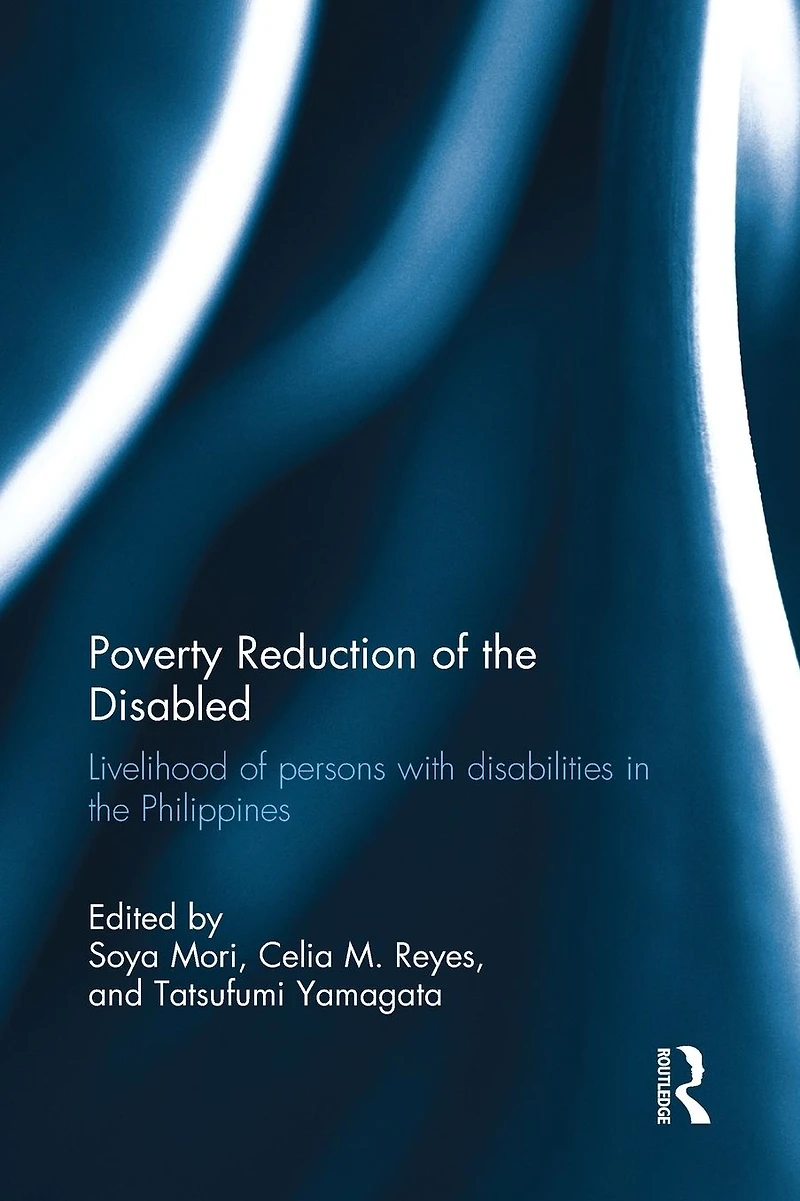 Poverty Reduction of the Disabled: Livelihood persons with disabilities Philippines