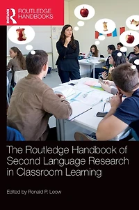 The Routledge Handbook of Second Language Research Classroom Learning