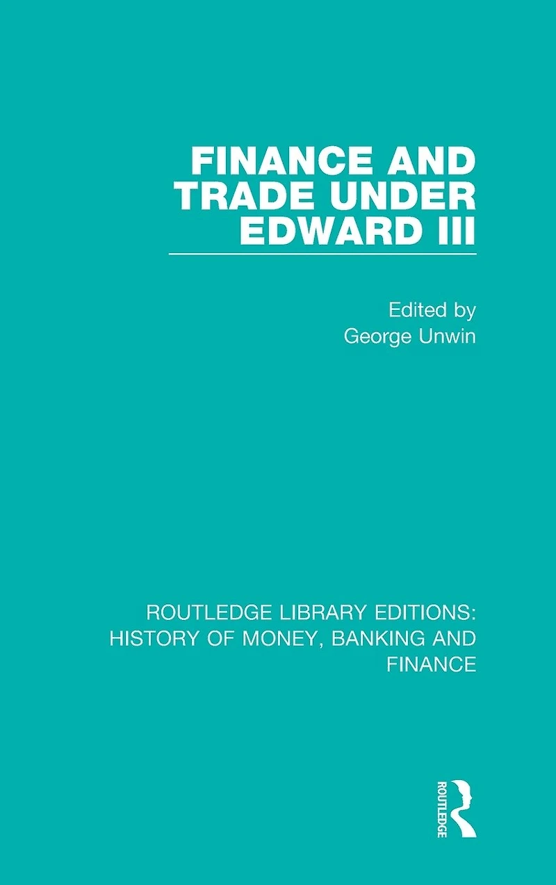 Finance and Trade Under Edward III