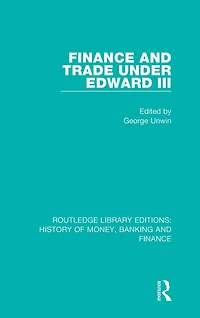 Finance and Trade Under Edward III