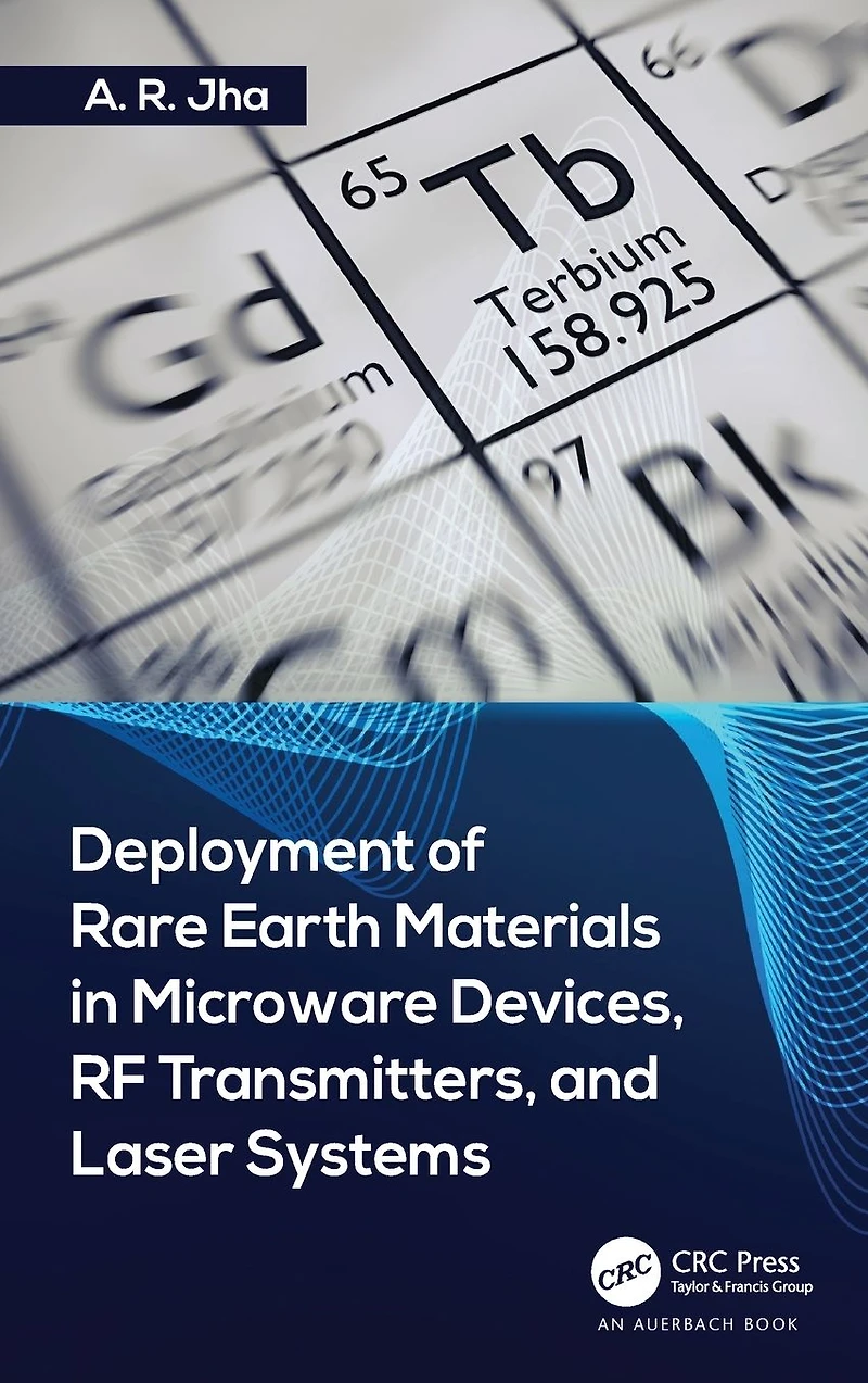 Deployment of Rare Earth Materials Microware Devices, RF Transmitters, and Laser Systems