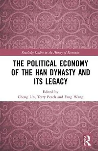 the Political Economy of Han Dynasty and Its Legacy