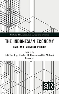 The Indonesian Economy: Trade and Industrial Policies