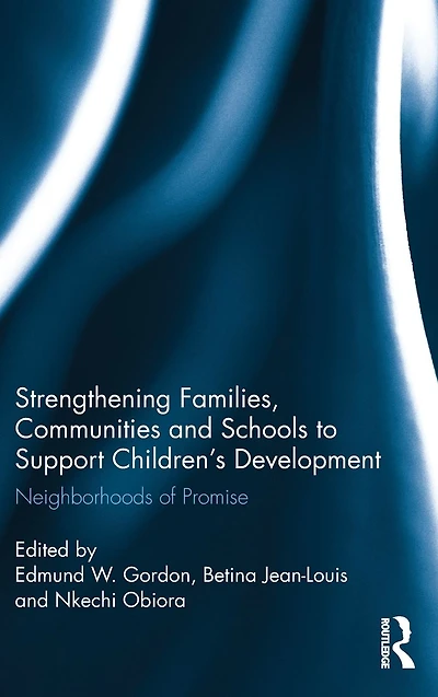 Strengthening Families, Communities, and Schools to Support Children's Development: Neighborhoods of Promise