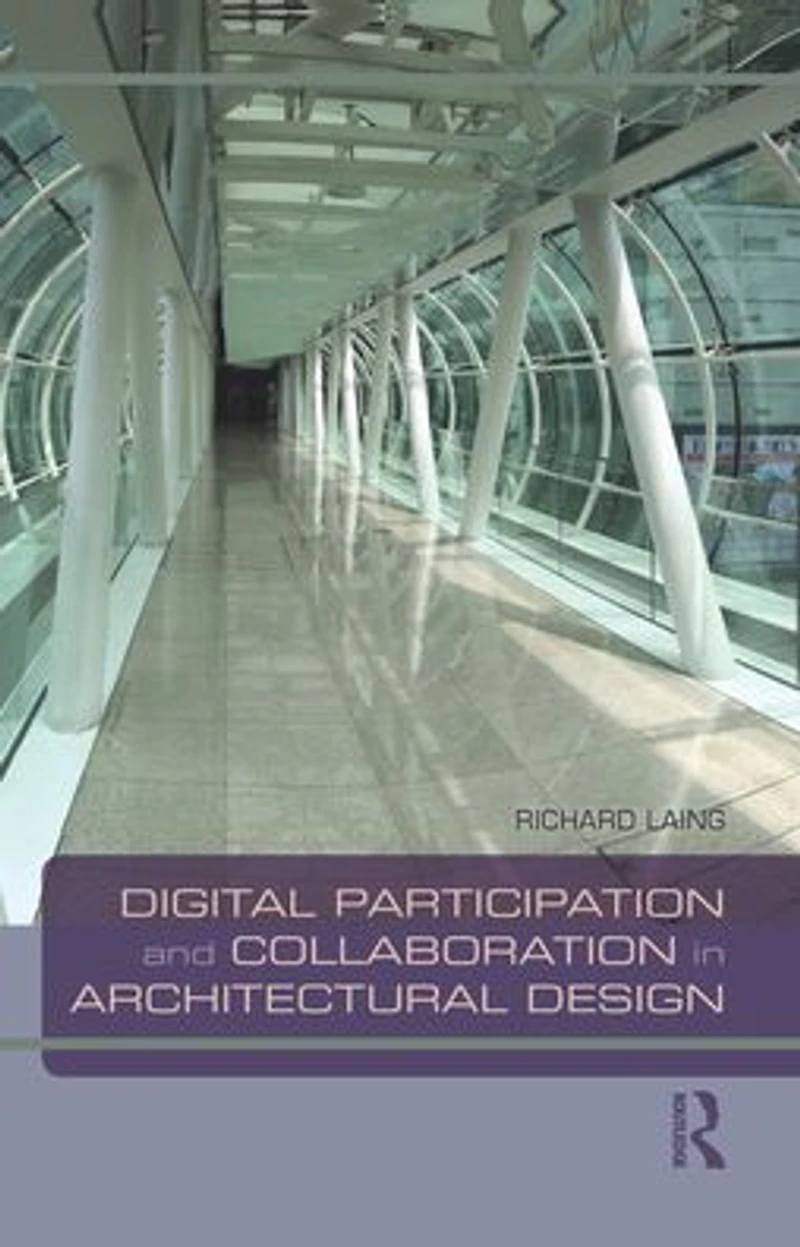 Digital Participation and Collaboration Architectural Design