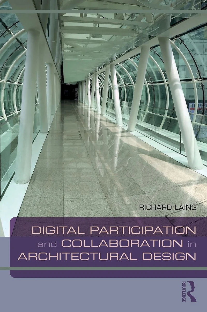 Digital Participation and Collaboration Architectural Design