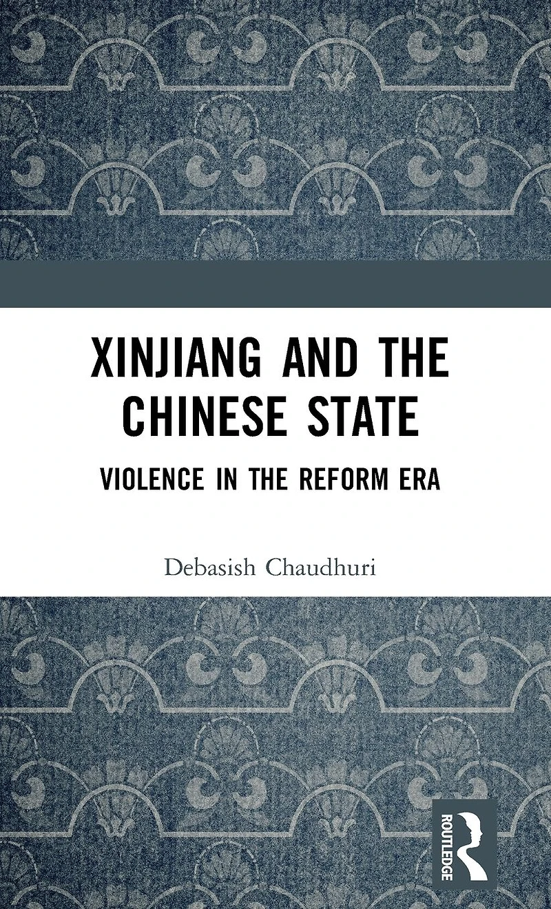 Xinjiang and the Chinese State: Violence Reform Era: Era