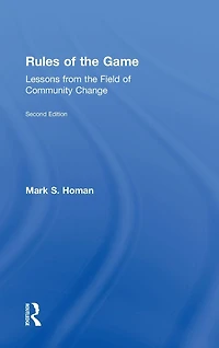 Rules of the Game: Lessons from Field Community Change