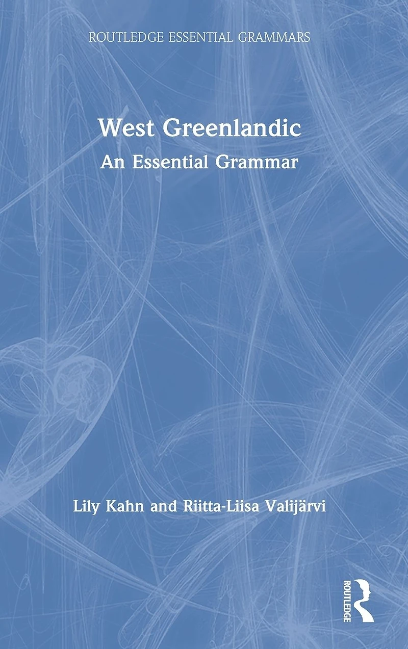 West Greenlandic: An Essential Grammar