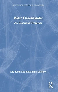 West Greenlandic: An Essential Grammar
