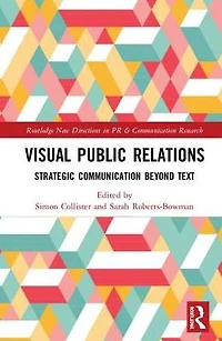 Visual Public Relations: Strategic Communication Beyond Text