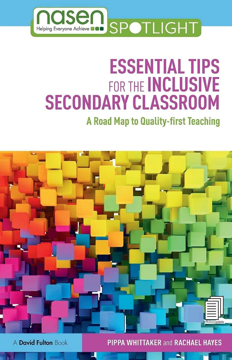 Essential Tips for the Inclusive Secondary Classroom: A Road Map to Quality-first Teaching