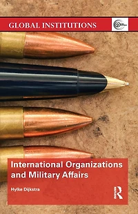 International Organizations and Military Affairs