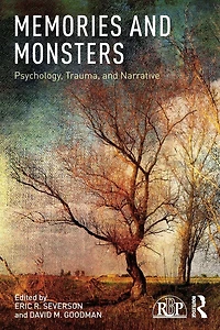 Memories and Monsters: Psychology, Trauma, Narrative