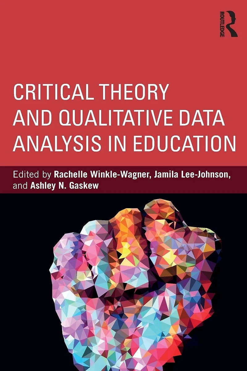Critical Theory and Qualitative Data Analysis Education