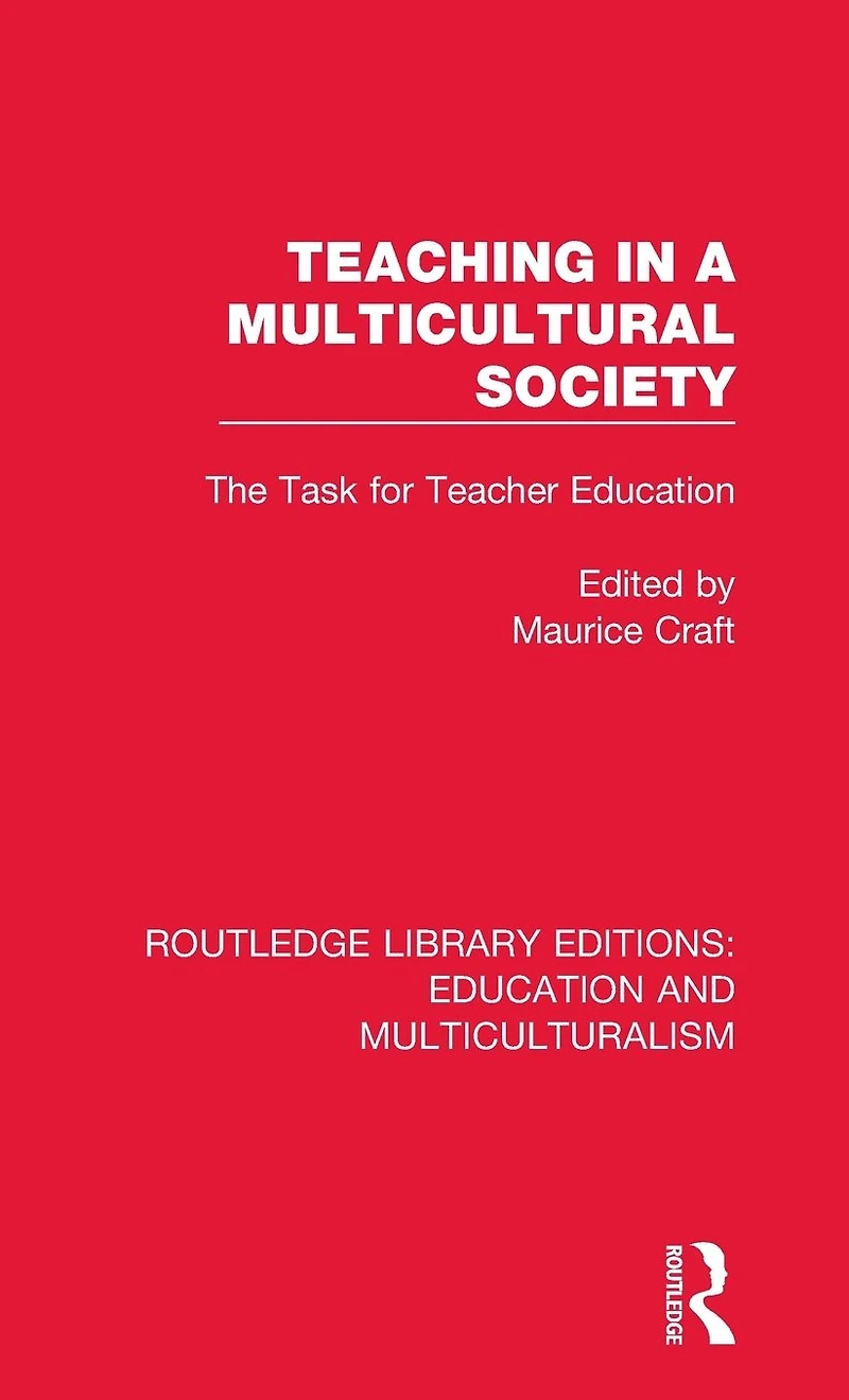 Teaching a Multicultural Society: The Task for Teacher Education