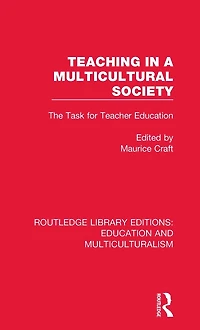 Teaching a Multicultural Society: The Task for Teacher Education