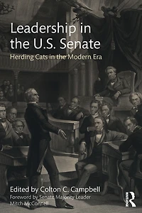 Leadership the U.S. Senate: Herding Cats Modern Era