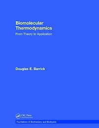 Biomolecular Thermodynamics: From Theory to Application