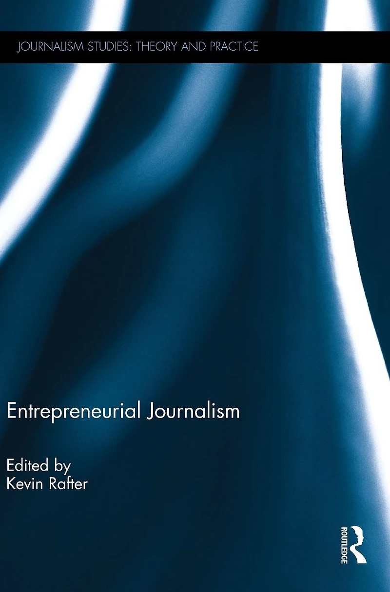 Entrepreneurial Journalism